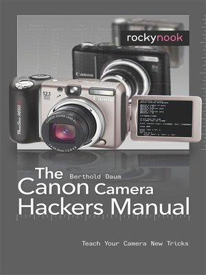 cover image of The Canon Camera Hackers Manual